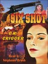 Six Shot@